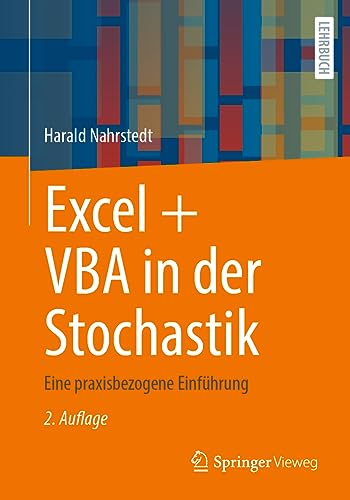 Excel + VBA in der Stochastik: Eine praxisbezogene Einführung